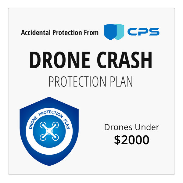 Crash Protection Plan (Drones Under $2000)